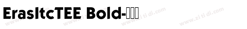 ErasItcTEE Bold字体转换